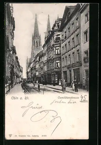 AK Cöln a. Rh., Blick in die Comödienstrasse