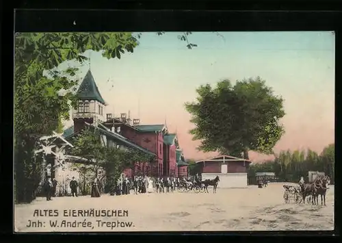 AK Berlin-Treptow, Gaststätte Altes Eierhäuschen, Inh. W. Andree