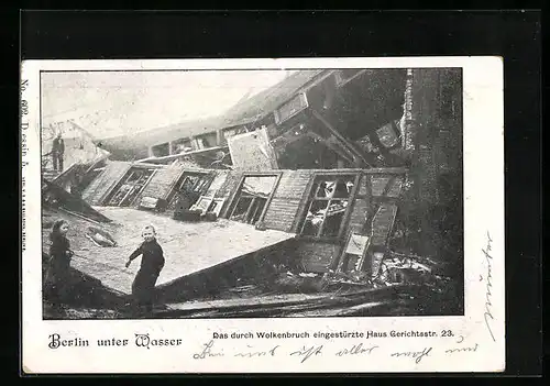 AK Berlin-Wedding, Hochwasser, Das durch Wolkenbruch eingestürzte Haus Gerichtsstrasse 23