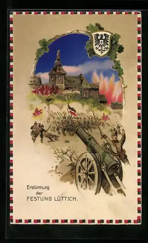 Künstler-AK Erstürmung der Festung Lüttich, Propaganda 1. Weltkrieg