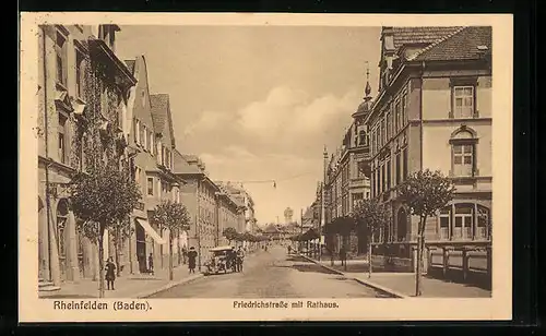 AK Rheinfelden, Friedrichstrasse mit Rathaus