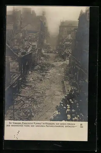 AK Hamburg-Neustadt, Strasse Englische Planke nach Einsturz des brennenden Turms der Michaeliskirche