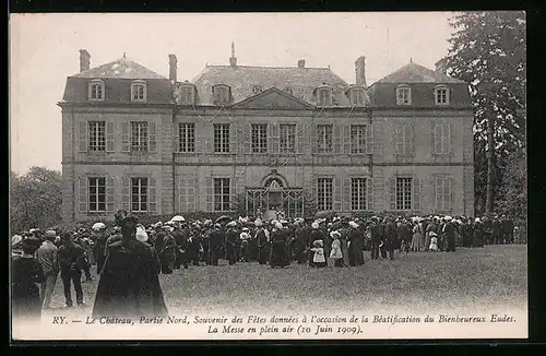 AK Ry, Le Chateau, Partie Nord, La Messe en plein air 10. Juin 1909