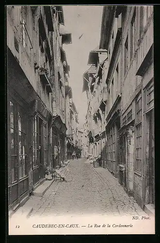 AK Caudebec-en-Caux, La Rue de la Cordonnerie