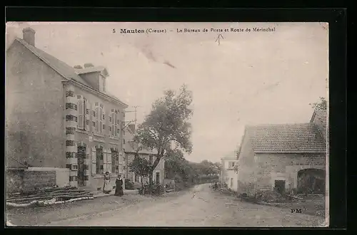 AK Mautes, Le Bureau de Poste et Route de Mérinchal