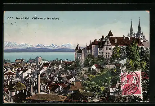 AK Neuchâtel, Château et les Alpes