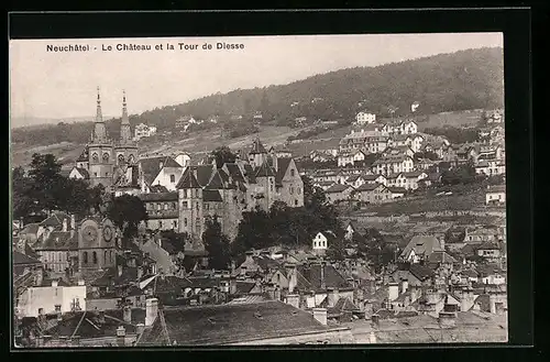 AK Neuchâtel, Le Château et la Tour de Diesse