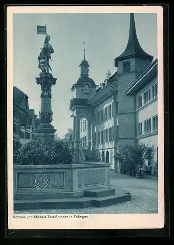AK Zofingen, Rathaus und Niklaus-Thut-Brunnen