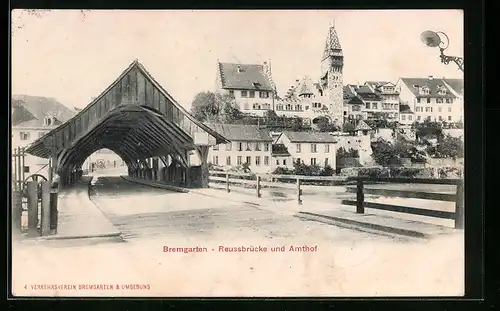 AK Bremgarten, Reussbrücke und Amthof