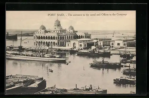 AK Port Said, The entrance to the canal and Offices to the Company, Hafen