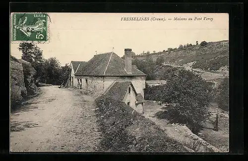 AK Fresselines, Maisons au Pont Vervy