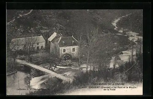 AK Crozant, Le Pont et le Moulin de la Folie