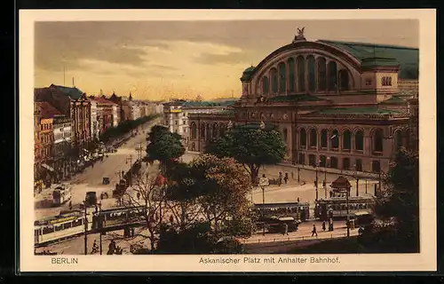 AK Berlin-Kreuzberg, Askanischer Platz mit Anhalter Bahnhof