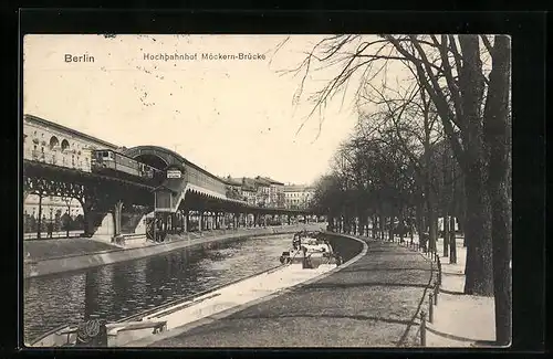 AK Berlin-Kreuzberg, Hochbahnhof Möckern-Brücke