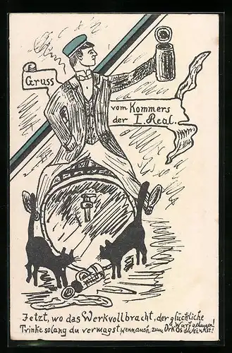 AK Gruss vom Kommers der I. Real., Student mit Bierkrug auf Fass, Katzen, studentische Szene
