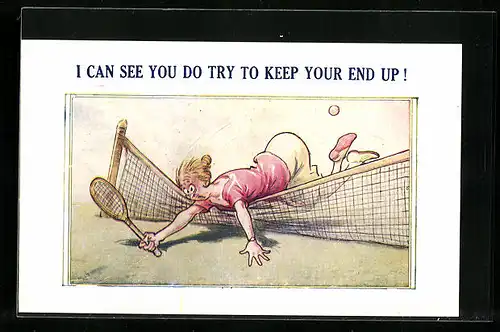 Künstler-AK I can see you do try to keep your end up!, Frau stürzt beim Tennis