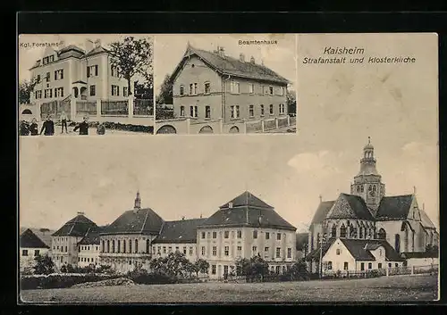 AK Kaisheim, Strafanstalt und Klosterkirche, Beamtenhaus, Kgl. Forstamt