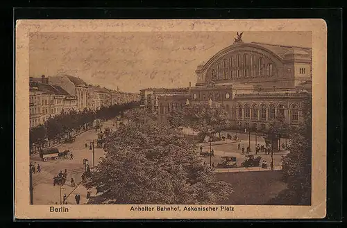 AK Berlin-Kreuzberg, Anhalter Bahnhof, Askanischer Platz