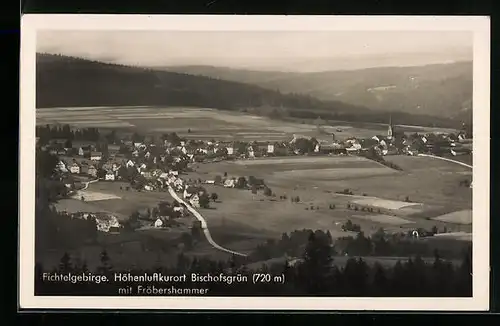 AK Bischofsgrün /Fichtelgebirge, Ortsansicht mit Fröbershammer