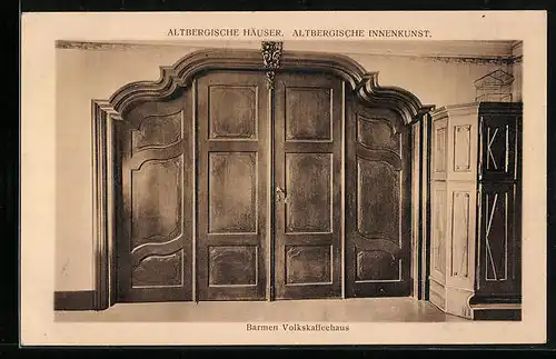 AK Barmen, Volkskaffeehaus, Altbergische Häuser u. Innenkunst