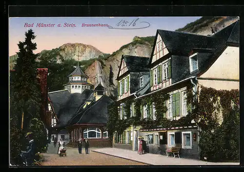 AK Bad Münster a. Stein, Brunnenhaus mit Passanten