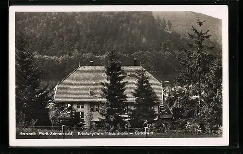 AK Herrenalb /Württ. Schwarzwald, Erholungsheim Friedenshöhe, Gartenseite