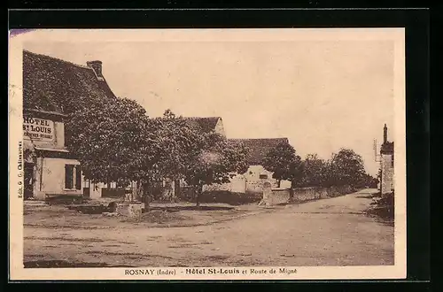 AK Rosnay, Hotel St-Louis et Route de Migné