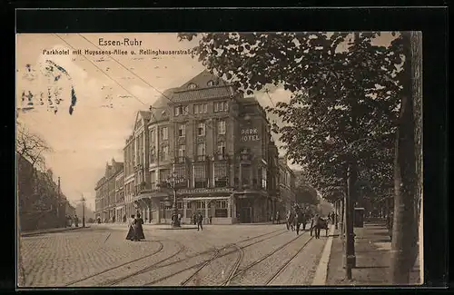 AK Essen a. d. Ruhr, Parkhotel mit Huyssens-Allee und Rellinghauserstrasse