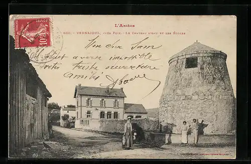 AK Vernajoul, pres Foix, le Chateau D`Eau et les Ecoles