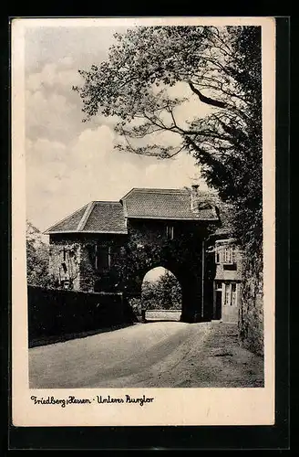 AK Friedberg i. Hessen, Blick durch das untere Burgtor