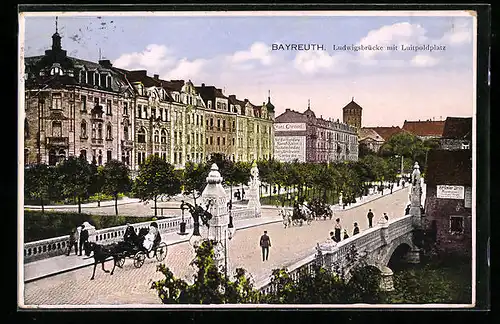 AK Bayreuth, Kutsche auf der Ludwigsbrücke mit dem Luitpoldplatz