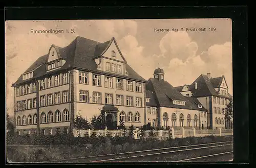 AK Emmendingen i. B., Kaserne des 2. Ersatz-Batl. 169