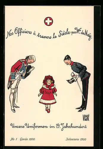 Künstler-AK sign. W. von May: Bern, Schweiz. Landes-Ausstellung 1914, Uniformen, No 1, Garde 1800, Infanterie 1900