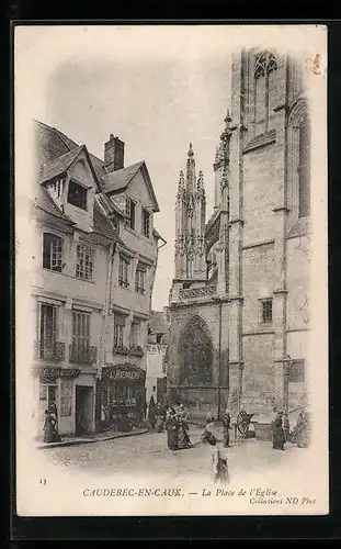 AK Caudebec-en-Caux, la Place de l`Église
