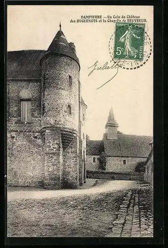 AK Dampierre, un Coin du Chateau des Huguenots et la Chapelle de Beuvreuil