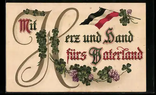 AK Mit Herz und Hand fürs Vaterland, Glücksklee, Fahne