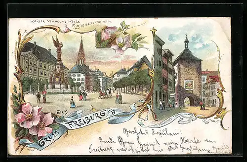 Lithographie Freiburg i. Br., Kaiser Wilhelm`s Platz & Siegesdenkmal, Martin`s Thor