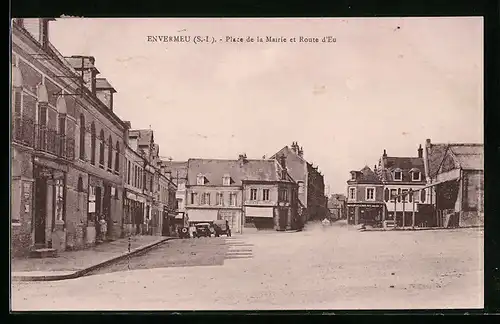 AK Envermeu, Place de la Mairie et Route d`Eu