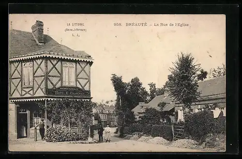 AK Bréauté, La rue de l`eglise, hôtel L. Courchay