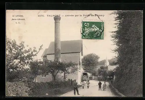 AK Valmont, Arrivée par la Route de Fécamp