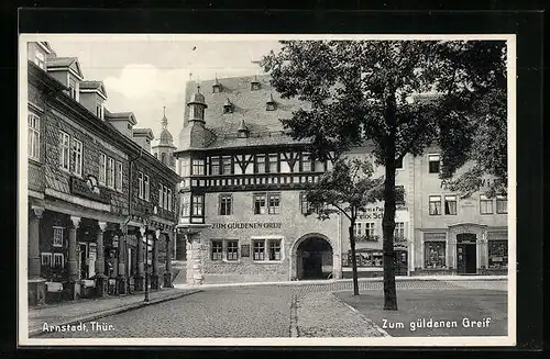 AK Arnstadt / Thür., Gasthaus zum güldenen Greif