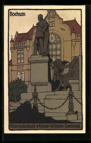 Steindruck-AK Bochum, Oberrealschule und Kaiser-Wilhelm-Denkmal