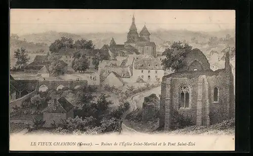 AK Le Vieux Chambon, Ruines de l`Église Saint-Martial et le Pont Saint-Éloi