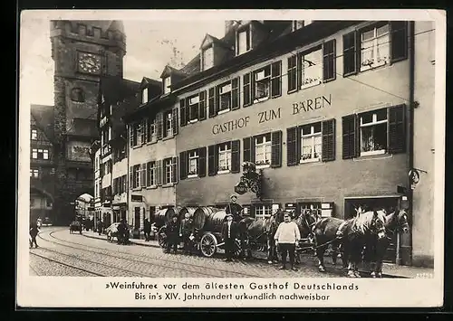AK Freiburg i. Br., Hotel Restaurant Bären, Weinfuhre vor dem ältesten Gasthof Deutschlands, Oberlinden 12