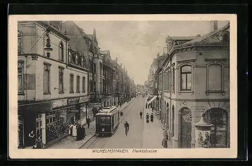 AK Wilhelmshaven, Marktstrasse mit Strassenbahn