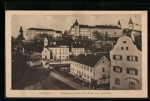 AK Freising, Münchenerstrasse mit Blick auf Domberg