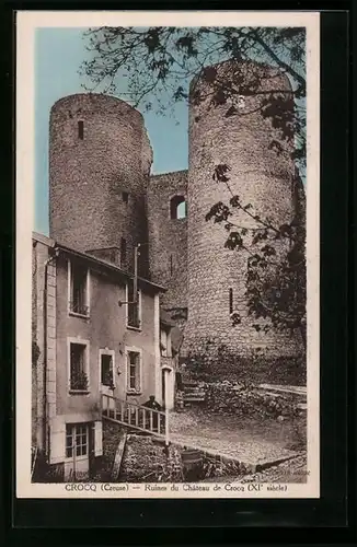 AK Crocq, Ruines du Château de Crocq