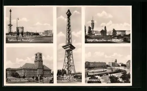 AK Berlin-Charlottenburg, Funkturm, Schöneberger Rathaus und Reichskanzlerplatz