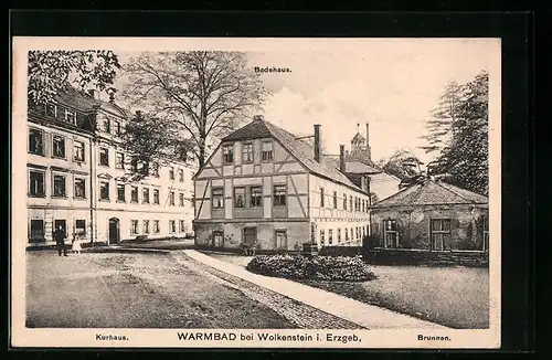 AK Warmbad bei Wolkenstein, Blick auf Kurhaus, Brunnen und Badehaus