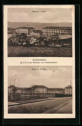 AK Zweibrücken, Kaserne I. und II. Batl.